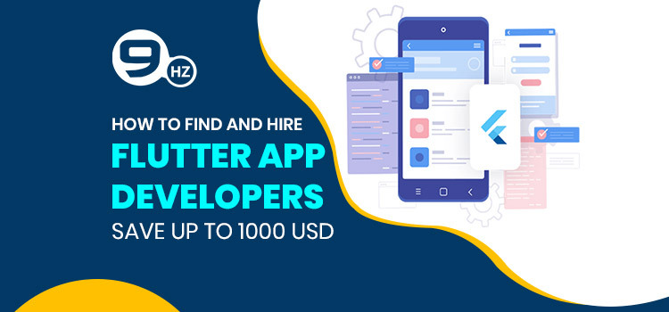 How to Find and Hire Flutter App Developers from India? Save up to 1000 USD   